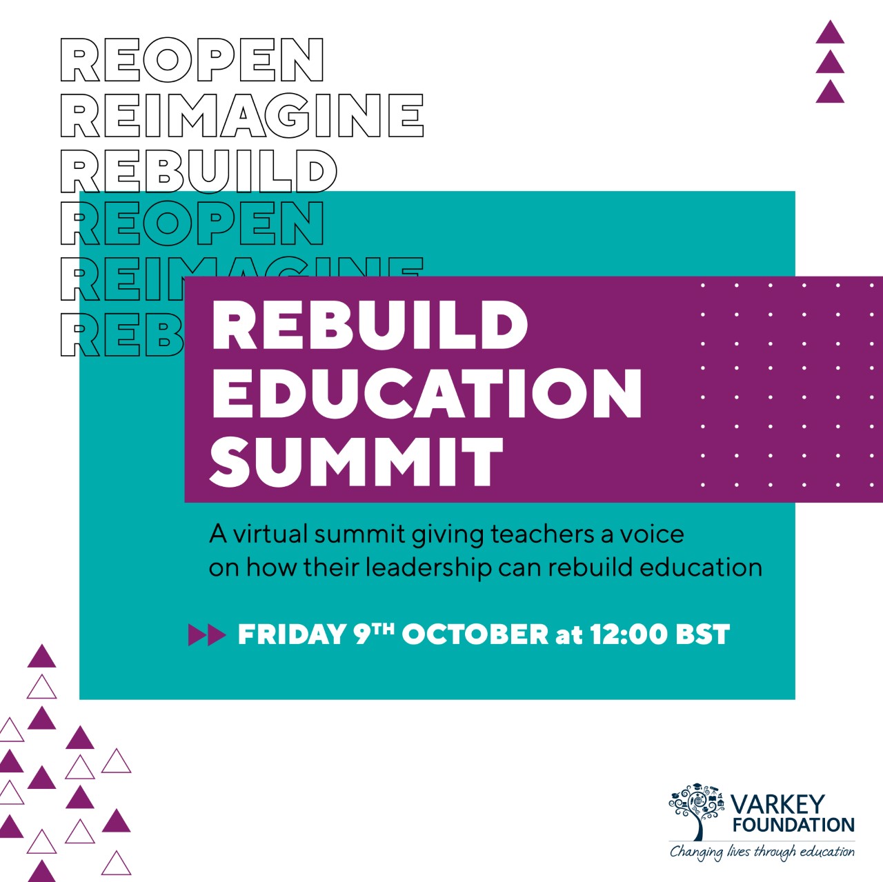 Rebuild Education Summit A virtual summit giving teachers a voice on how their leadership can