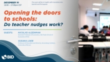 Webcast series- Opening the doors to schools: Do teacher nudges work?